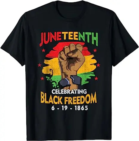 Juneteenth T-Shirt,  Black Freedom Day