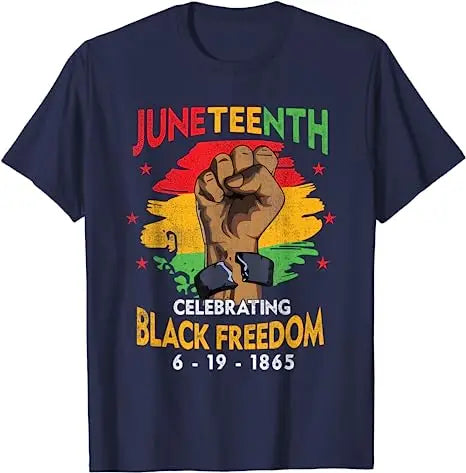 Juneteenth T-Shirt,  Black Freedom Day